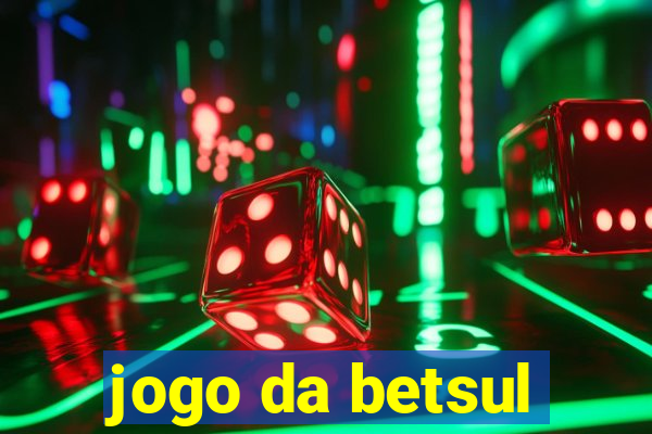 jogo da betsul
